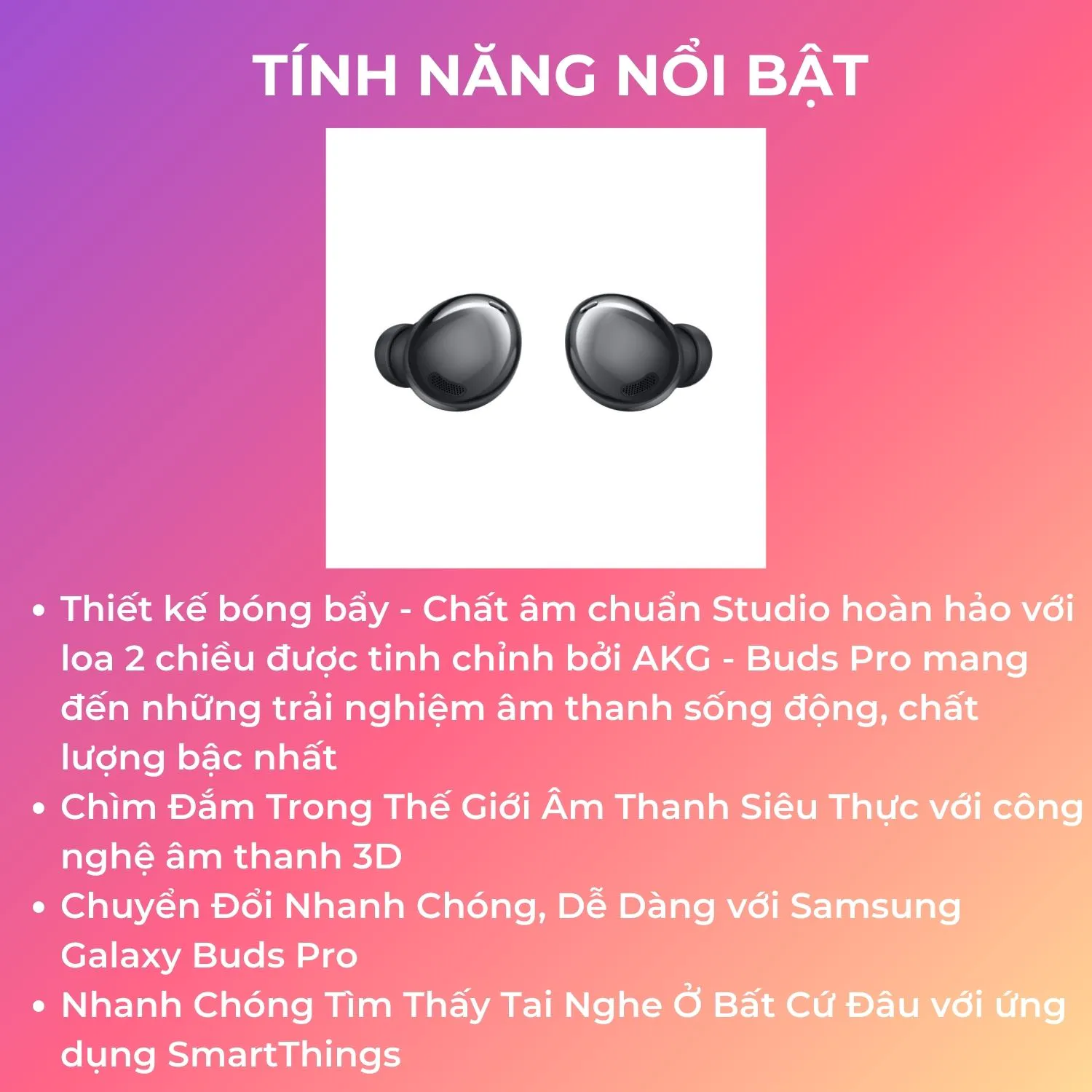 Tinh-nang-Samsung-Galaxy-Buds-Pro Tính năng Samsung Galaxy Buds Pro